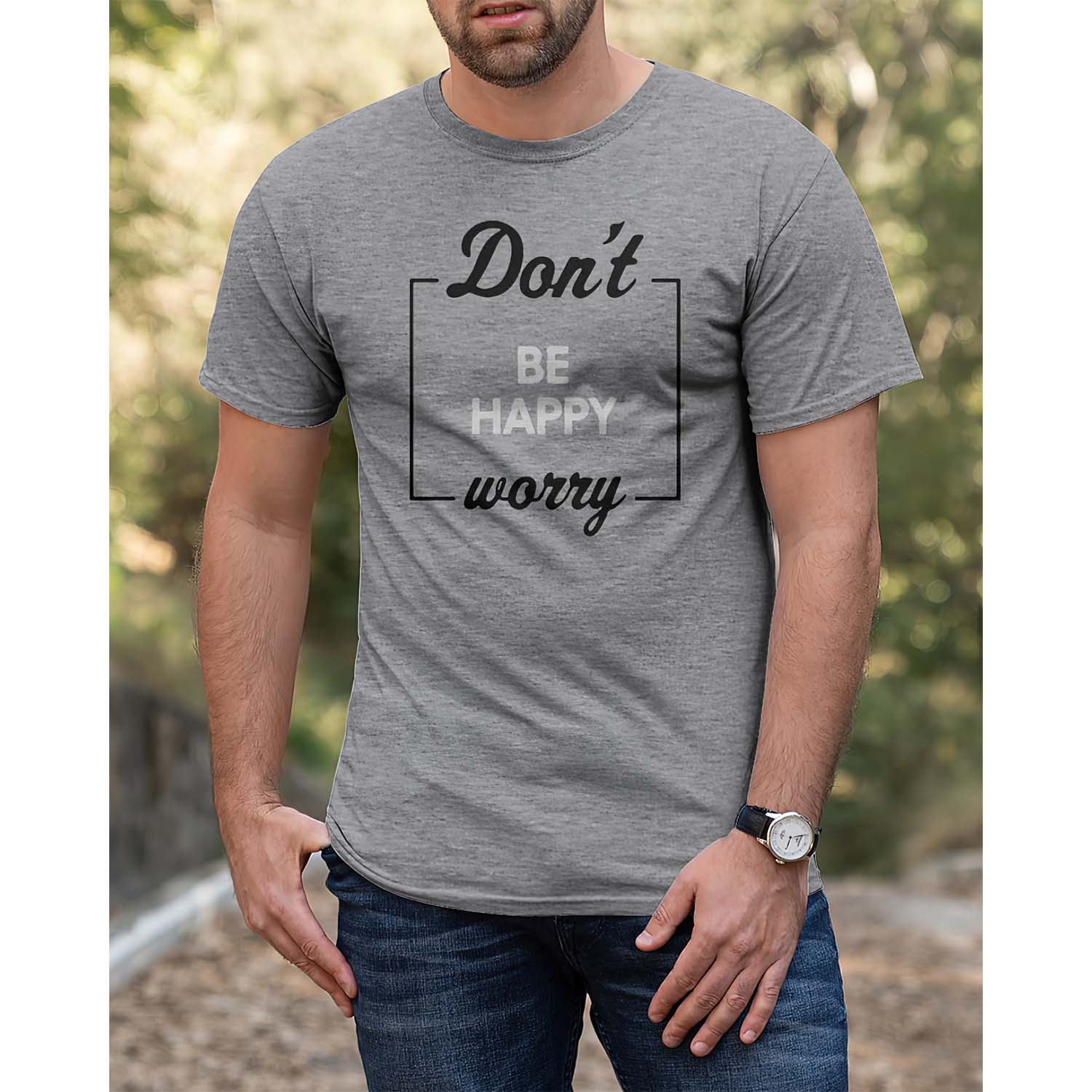 Don’T Be Happy Worry Shirt