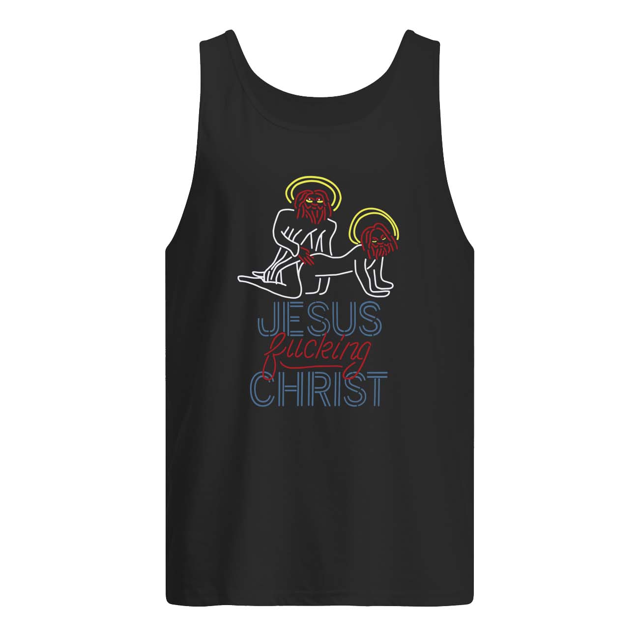 Jesus F*Cking Christ Shirt Jesus F*Cking Christ Shirt