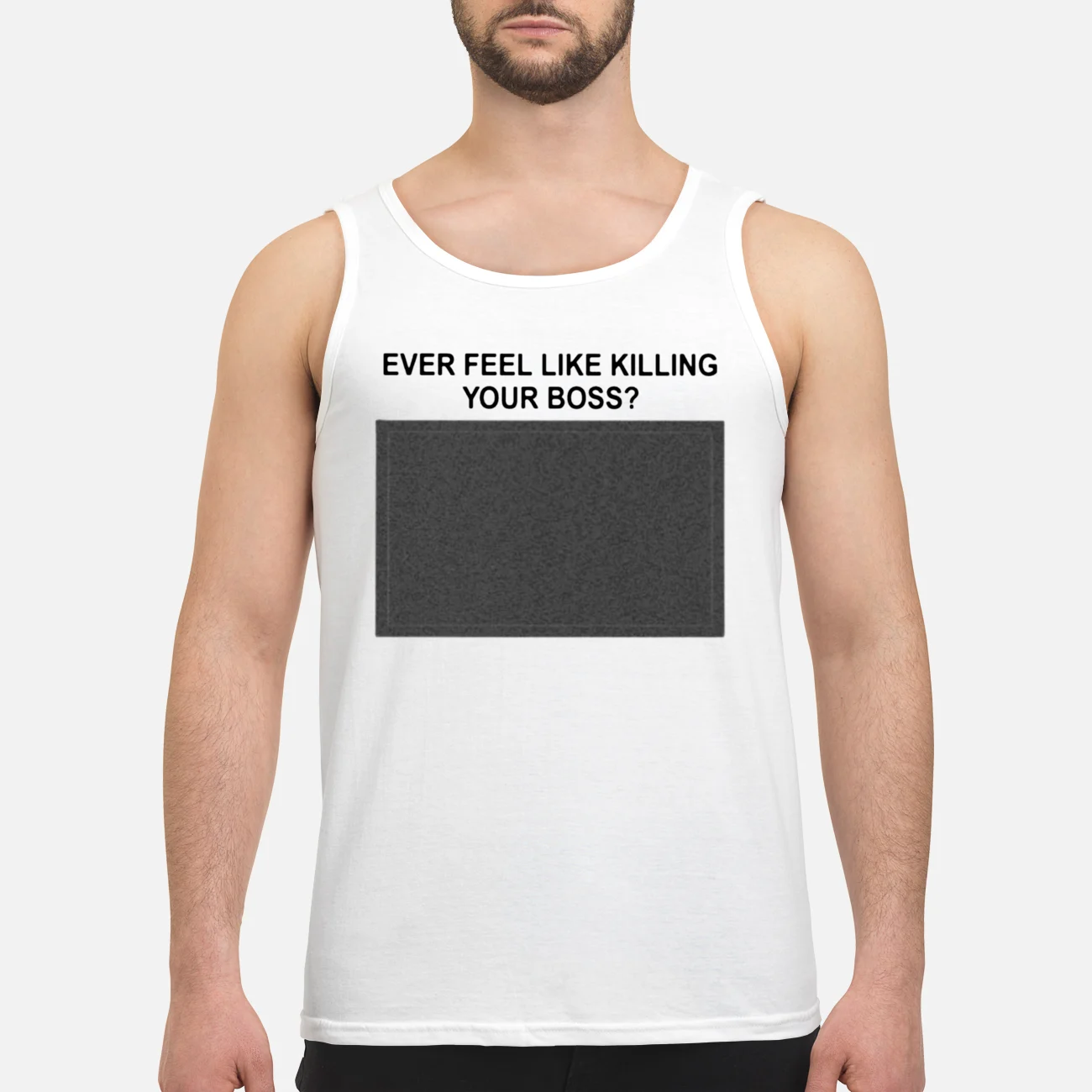 Ever Feel Like Killing Your Boss Shirt Ever Feel Like Killing Your Boss Shirt