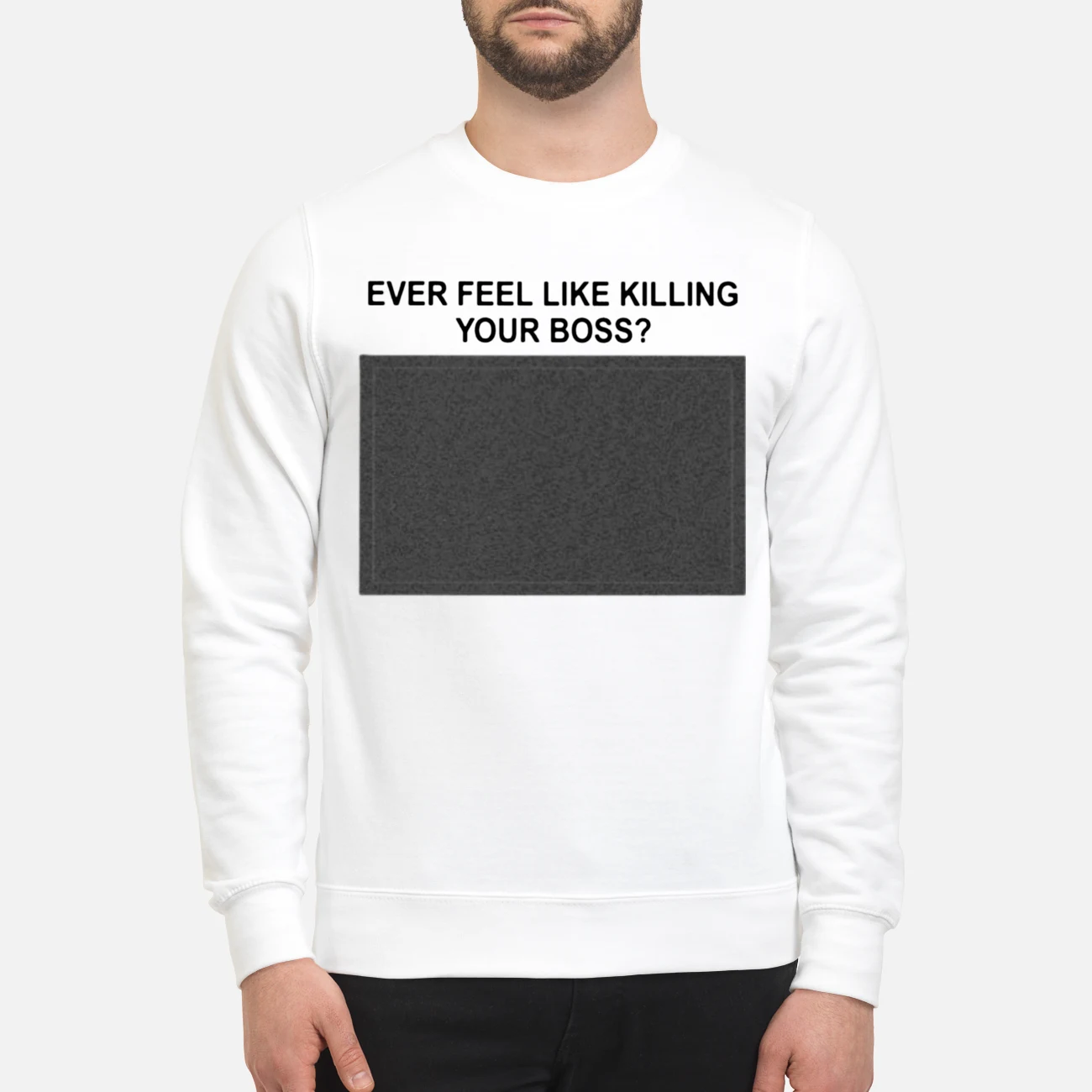 Ever Feel Like Killing Your Boss Shirt Ever Feel Like Killing Your Boss Shirt
