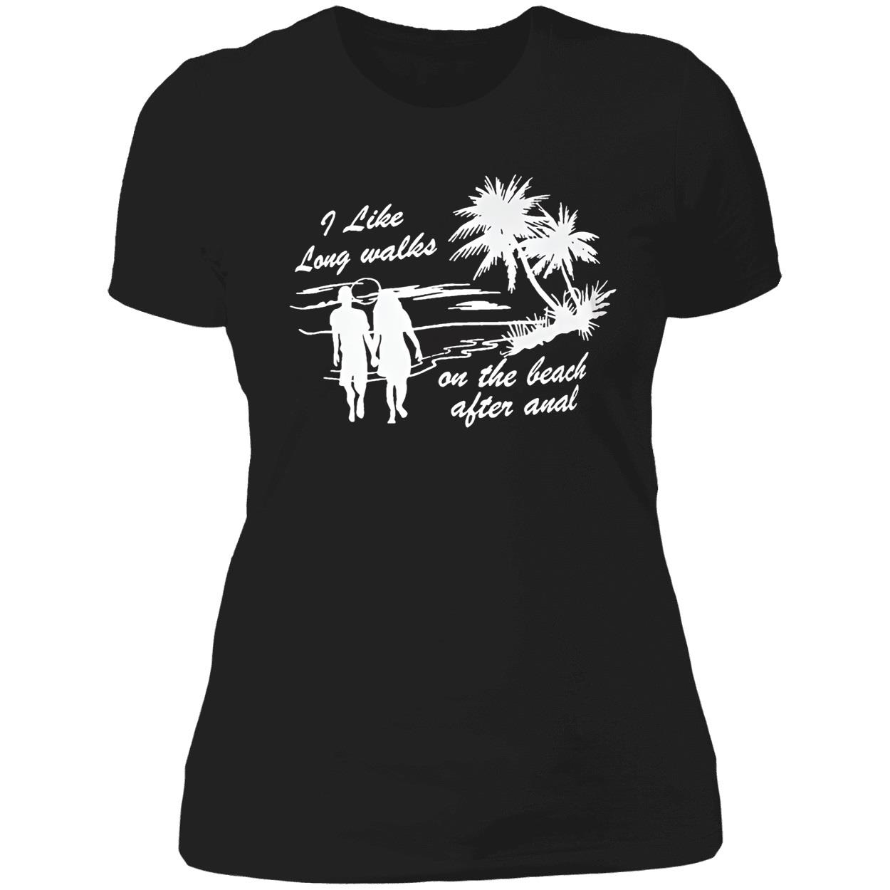 I Like Long Walks On The Beach After An*L Shirt I Like Long Walks On The Beach After An*L Shirt
