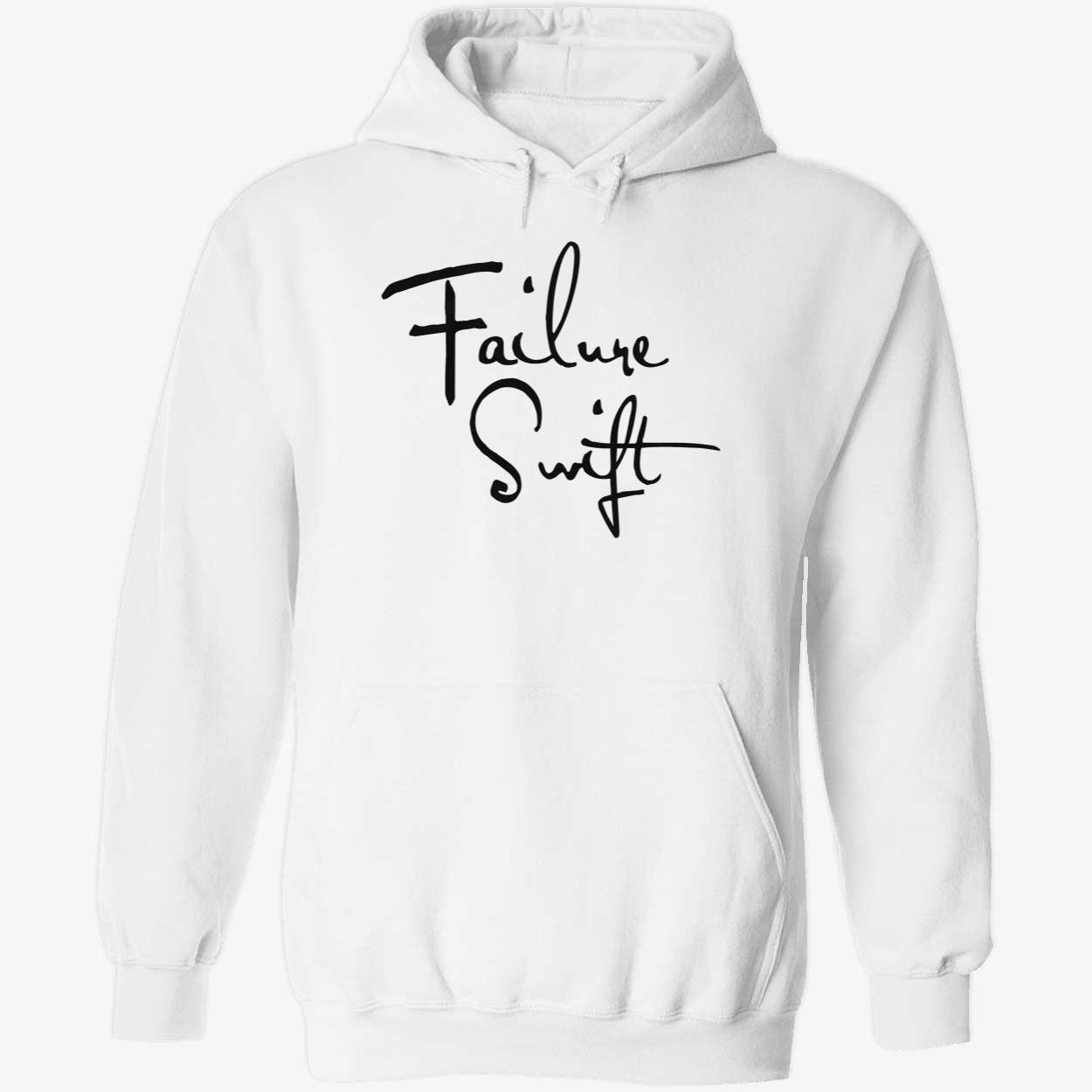 Failure Swift Shirt Failure Swift Shirt