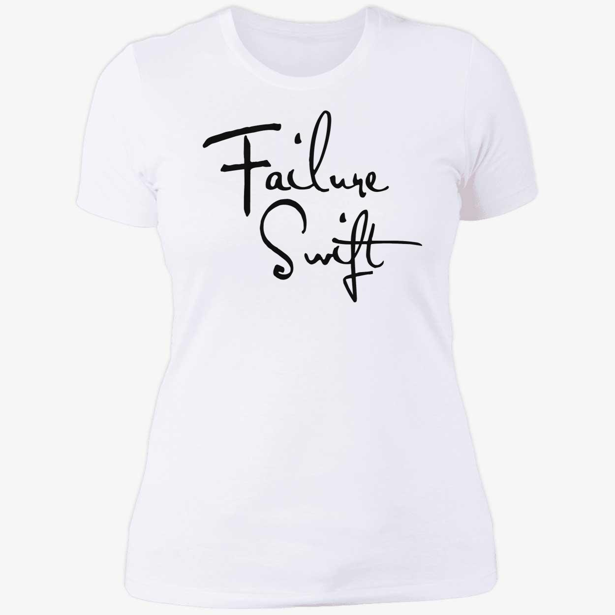 Failure Swift Shirt Failure Swift Shirt