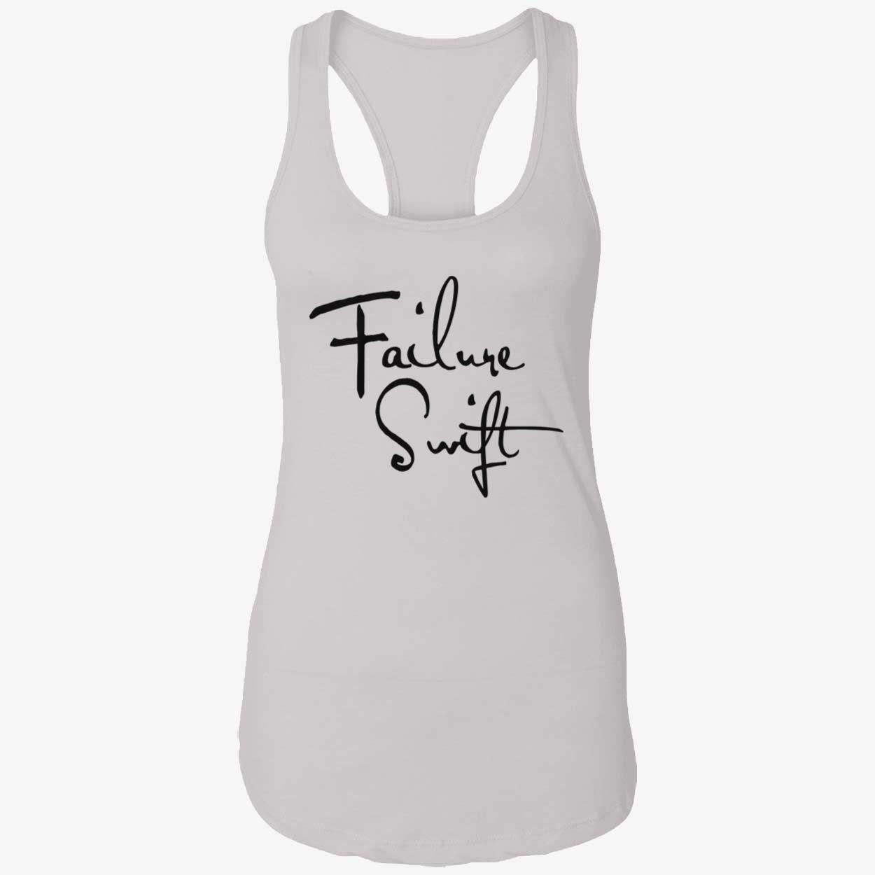 Failure Swift Shirt Failure Swift Shirt