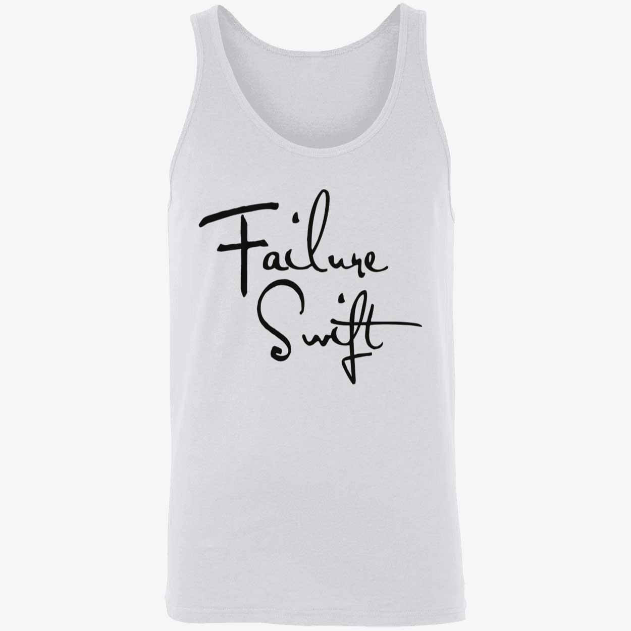 Failure Swift Shirt Failure Swift Shirt