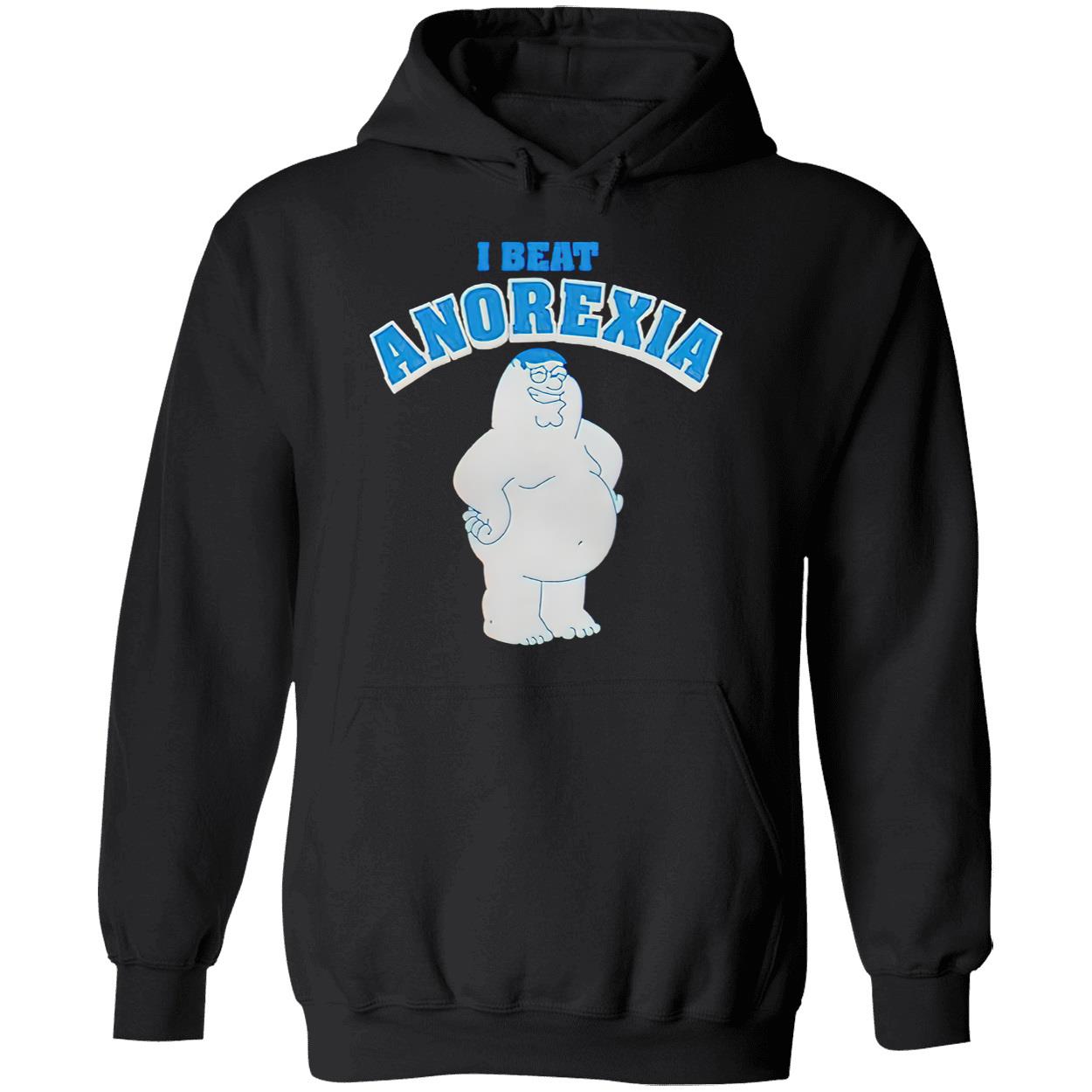 Family Guy I Beat Anorexia Shirt Family Guy I Beat Anorexia Shirt