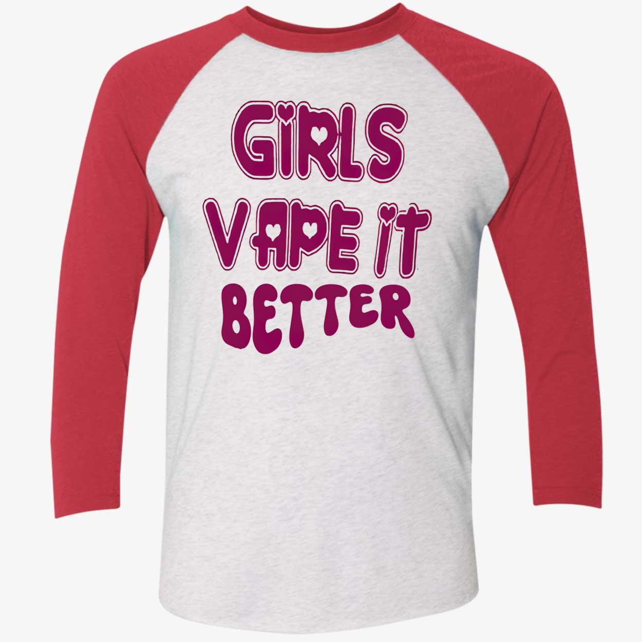 Girls Vape It Better Shirt Girls Vape It Better Shirt