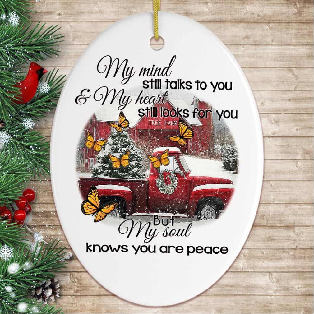 My Mind Still Talks To You And My Heart Still Looks For You Oval Ornament My Mind Still Talks To You And My Heart Still Looks For You Oval Ornament