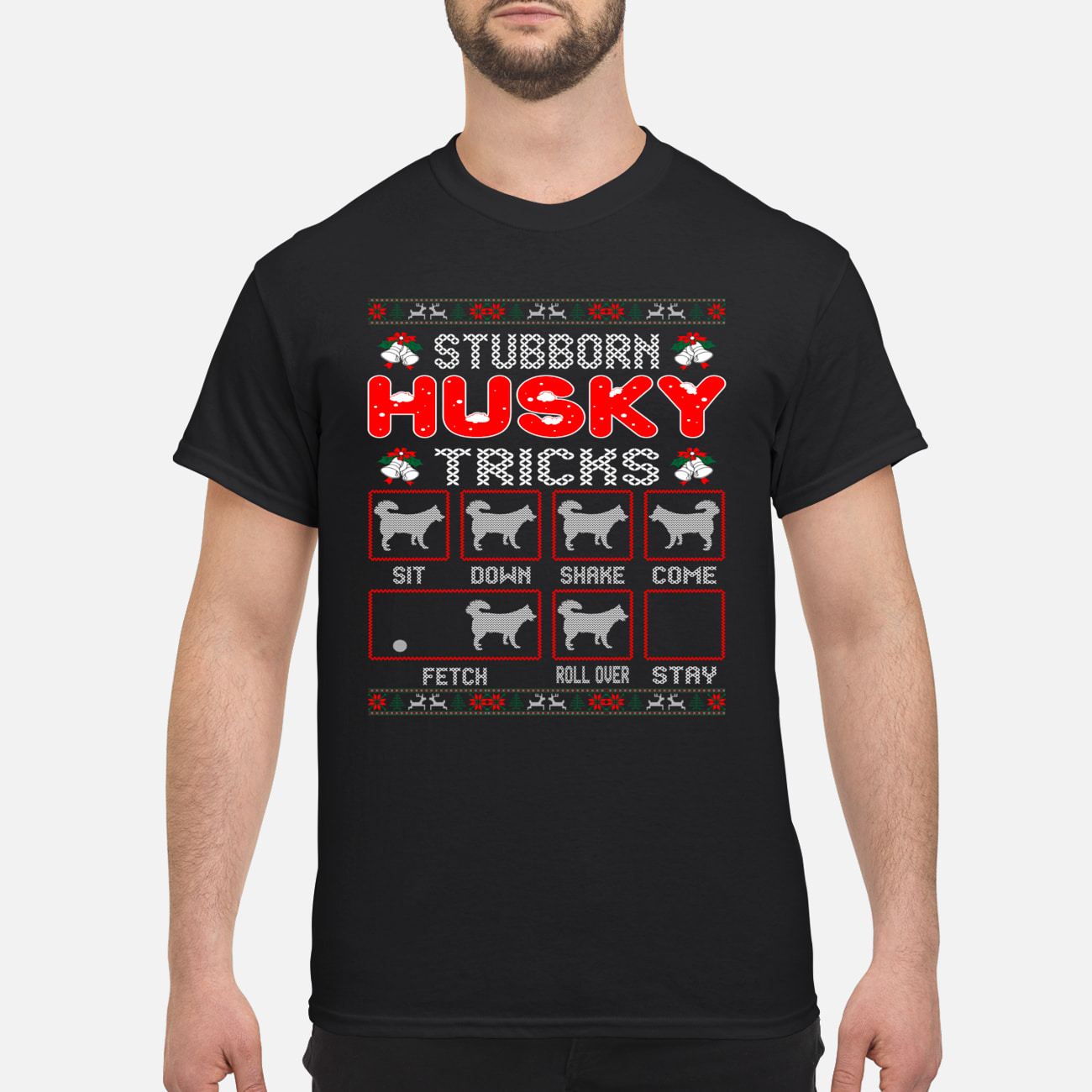 Stubborn Husky Tricks Sit Down Shake Come Fetch Roll Over Stay Sweatshirt Stubborn Husky Tricks Sit Down Shake Come Fetch Roll Over Stay Sweatshirt