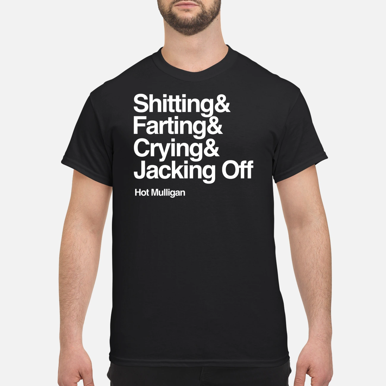 Shitting And Farting And Crying And Jacking Off Shirt Shitting And Farting And Crying And Jacking Off Shirt
