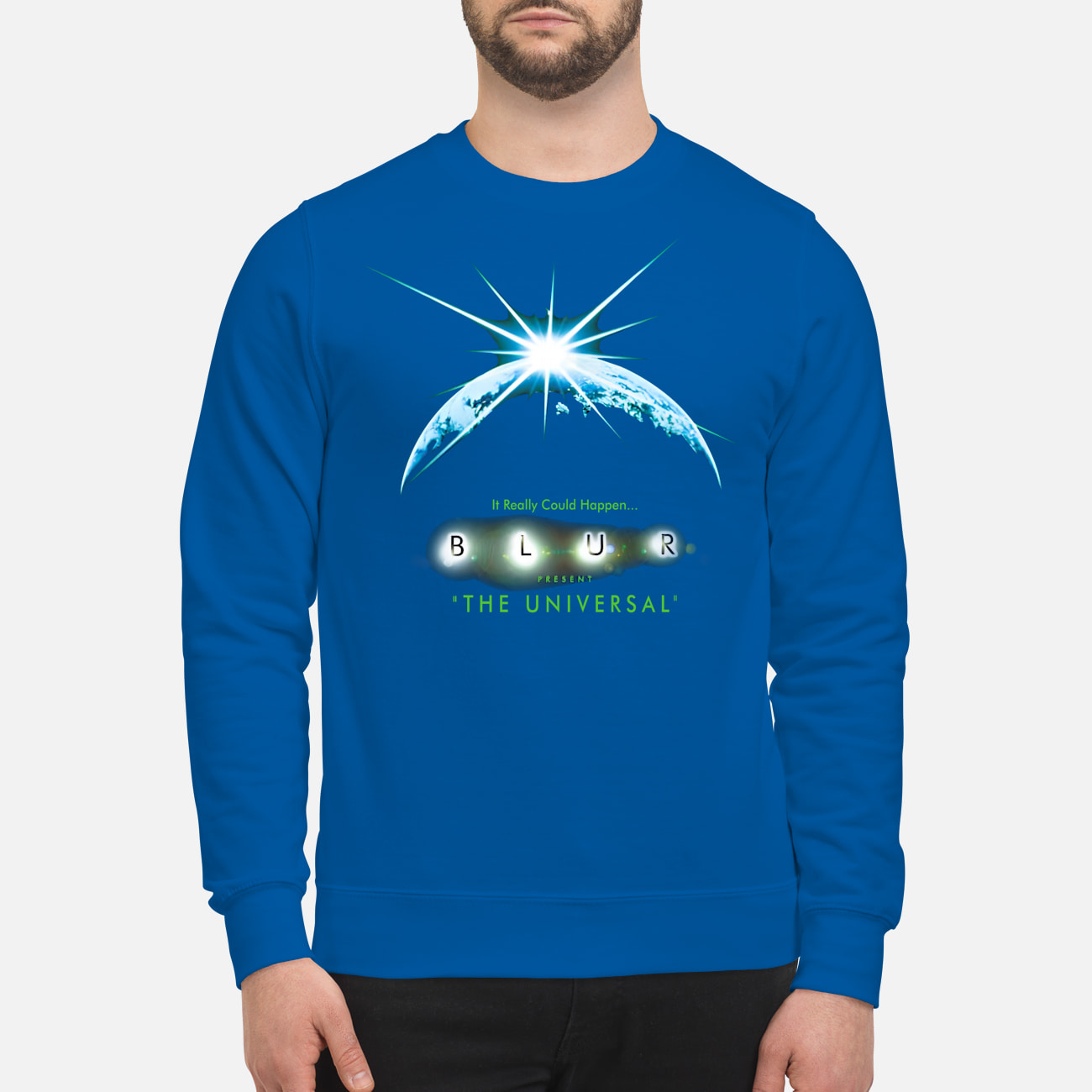 It Really Could Happen Blur The Universal Shirt It Really Could Happen Blur The Universal Shirt