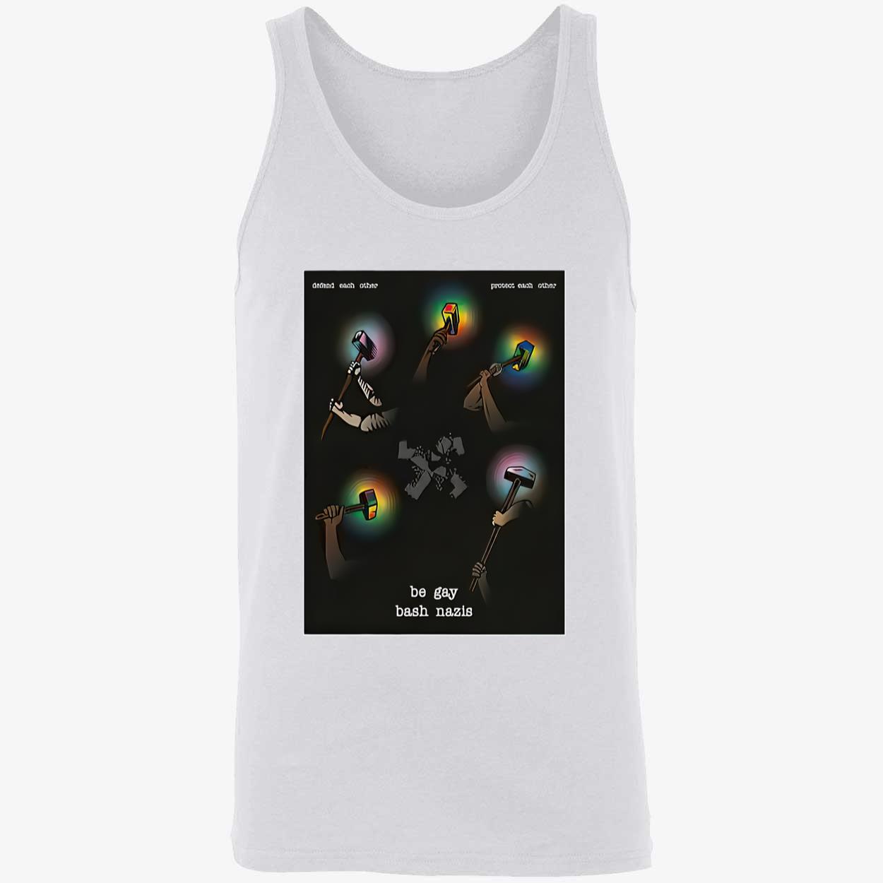 Defend Each Other Protect Each Other Be Gay Bash Nazis Shirt Defend Each Other Protect Each Other Be Gay Bash Nazis Shirt