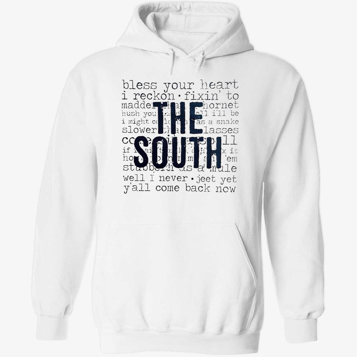The South Bless Your Heart I Reckon Shirt The South Bless Your Heart I Reckon Shirt