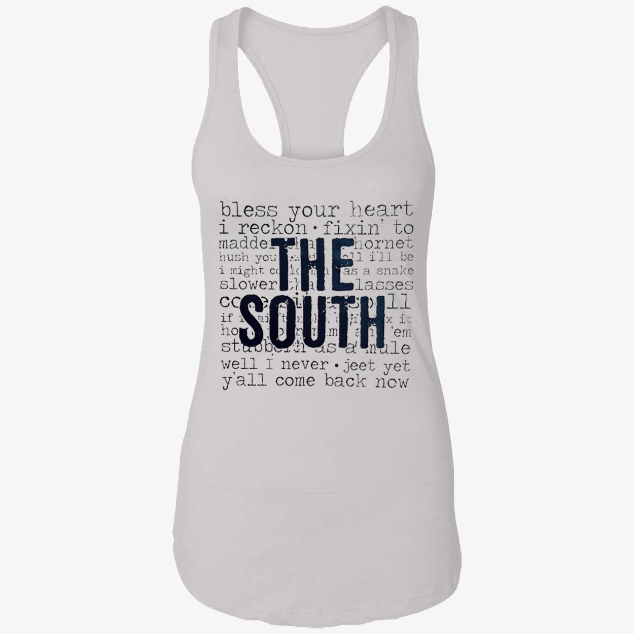 The South Bless Your Heart I Reckon Shirt The South Bless Your Heart I Reckon Shirt