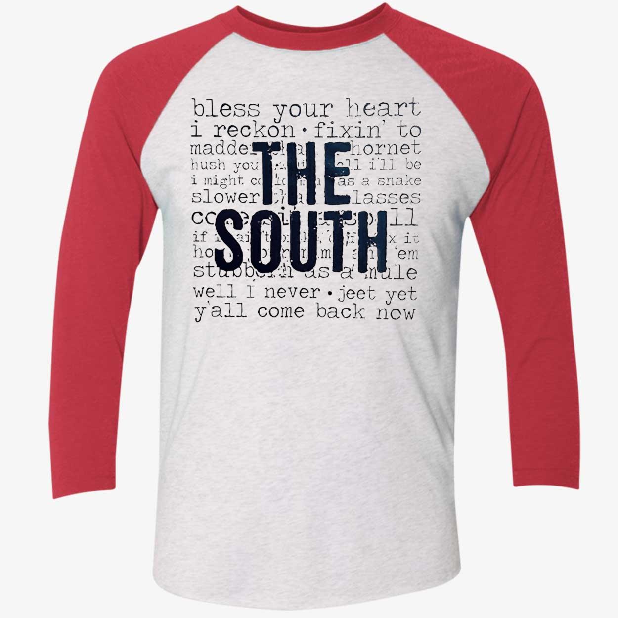 The South Bless Your Heart I Reckon Shirt The South Bless Your Heart I Reckon Shirt