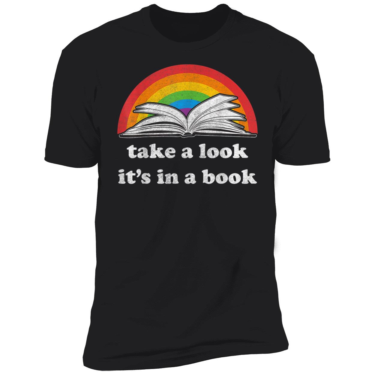 Take A Look It’S In A Book Lgbt Shirt Take A Look It’S In A Book Lgbt Shirt