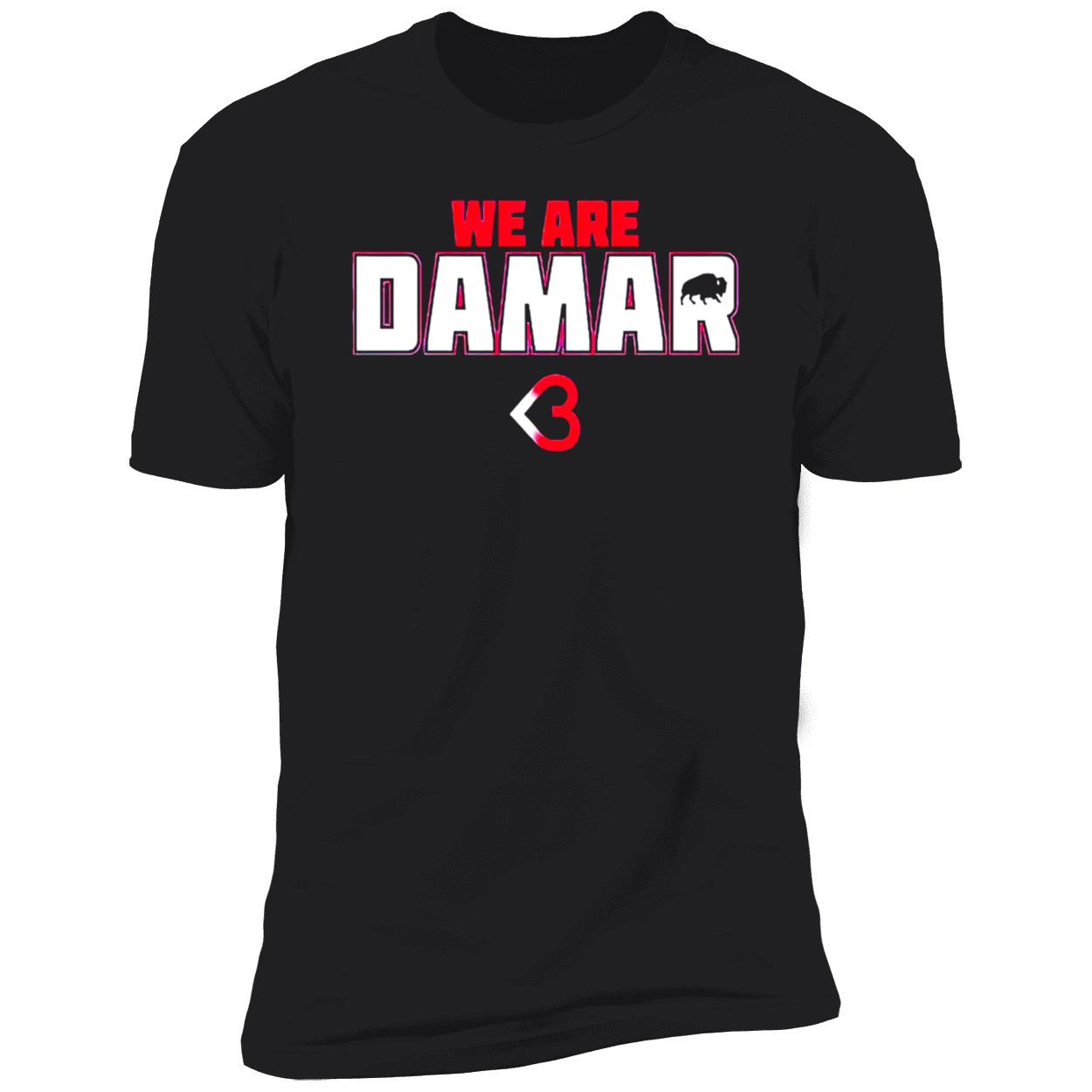 We Are Damar Hamlin Fundraiser Shirt We Are Damar Hamlin Fundraiser Shirt