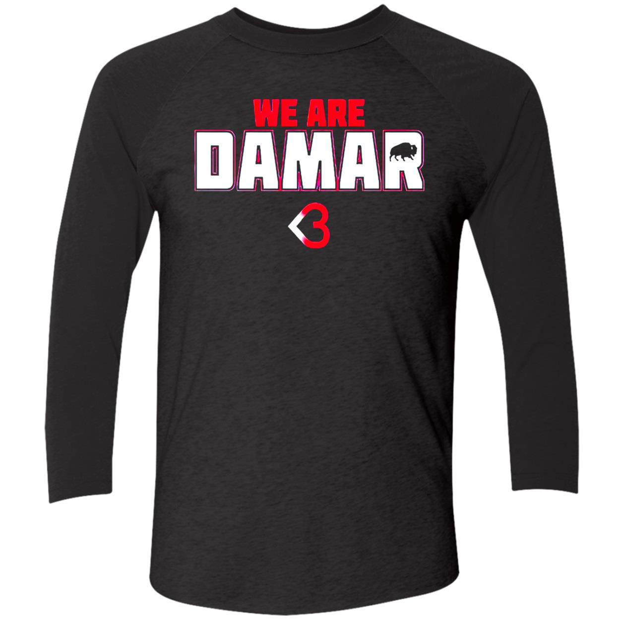 We Are Damar Hamlin Fundraiser Shirt We Are Damar Hamlin Fundraiser Shirt