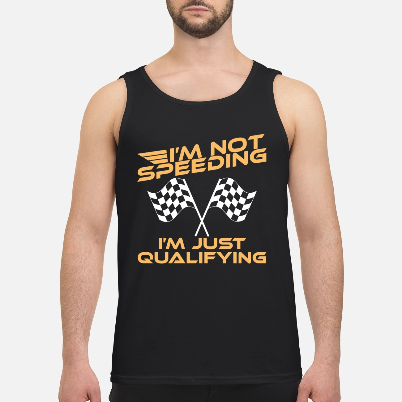 I’M Not Speeding I’M Just Qualifying Shirt I’M Not Speeding I’M Just Qualifying Shirt