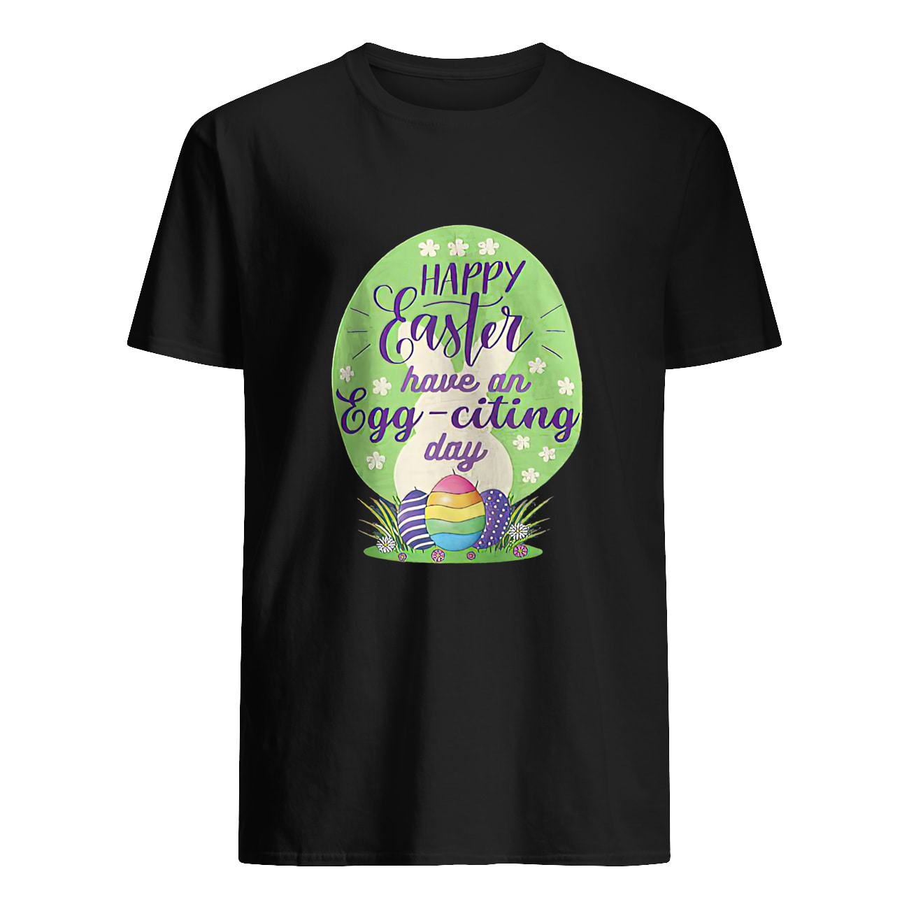 Happy Easter Have An Egg Citing Day Shirt Happy Easter Have An Egg Citing Day Shirt