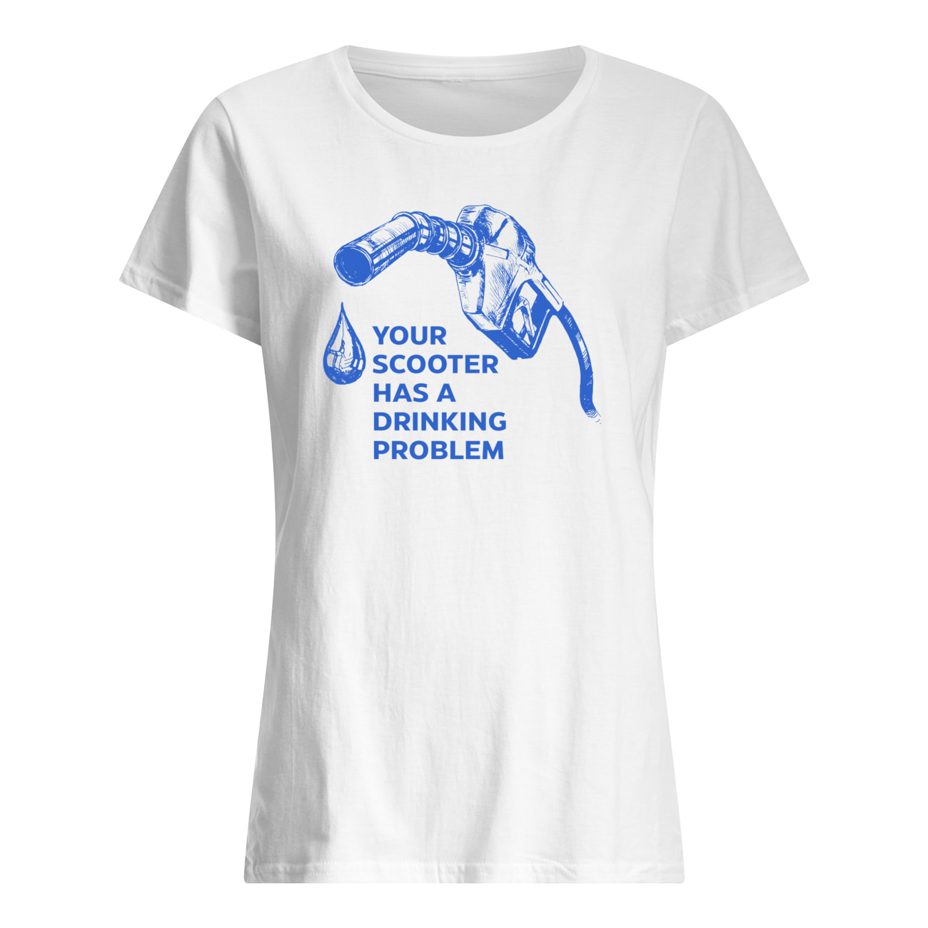 Your Scooter Has A Drinking Problem Shirt Your Scooter Has A Drinking Problem Shirt