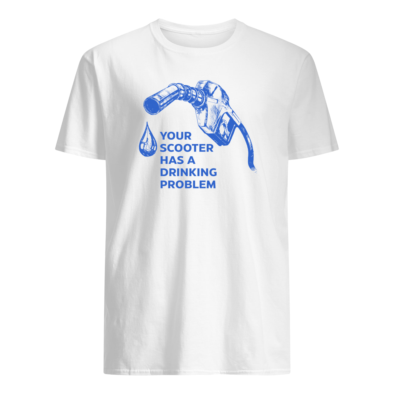 Your Scooter Has A Drinking Problem Shirt Your Scooter Has A Drinking Problem Shirt