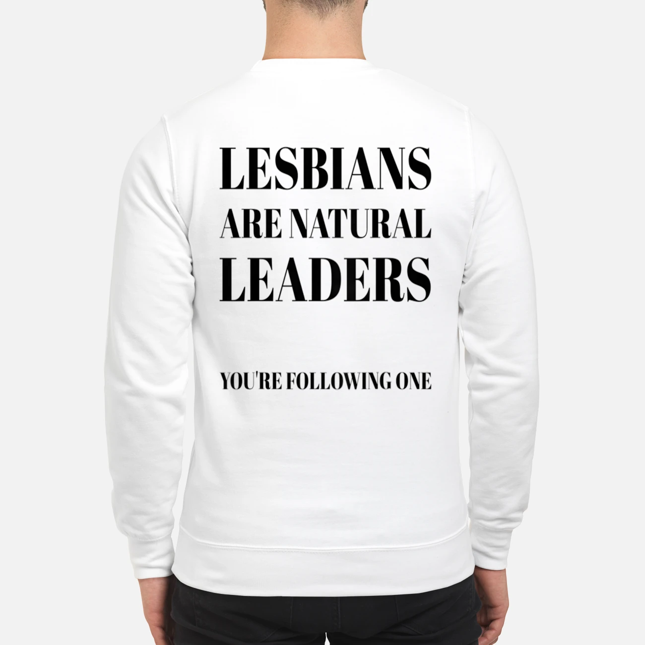 Lesbians Are Natural Leaders You’Re Following One Back Aop Shirt Lesbians Are Natural Leaders You’Re Following One Back Aop Shirt
