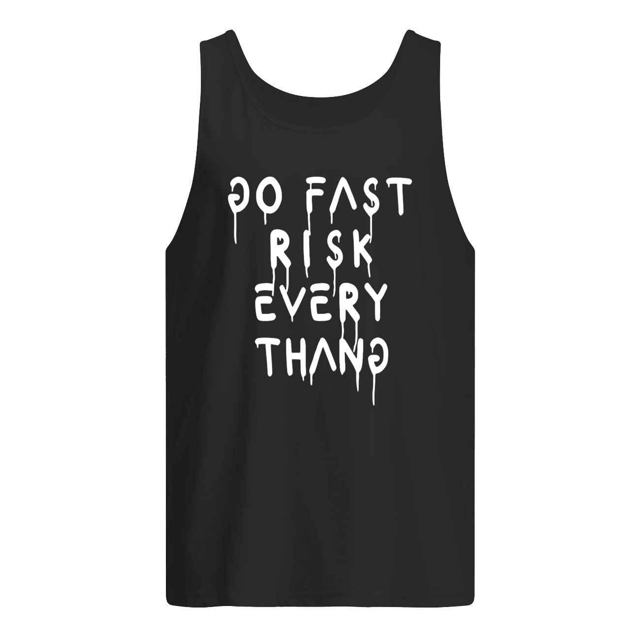 Go Fast Risk Everything Shirt Go Fast Risk Everything Shirt