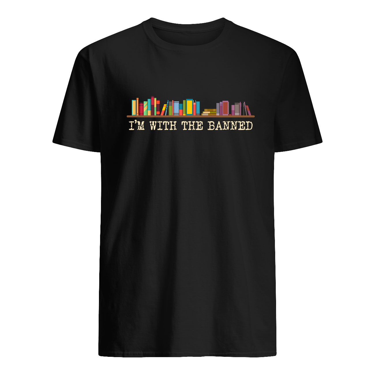 Books I’M With The Banned Shirt Books I’M With The Banned Shirt