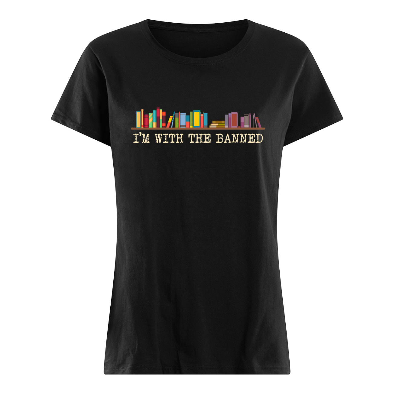 Books I’M With The Banned Shirt Books I’M With The Banned Shirt