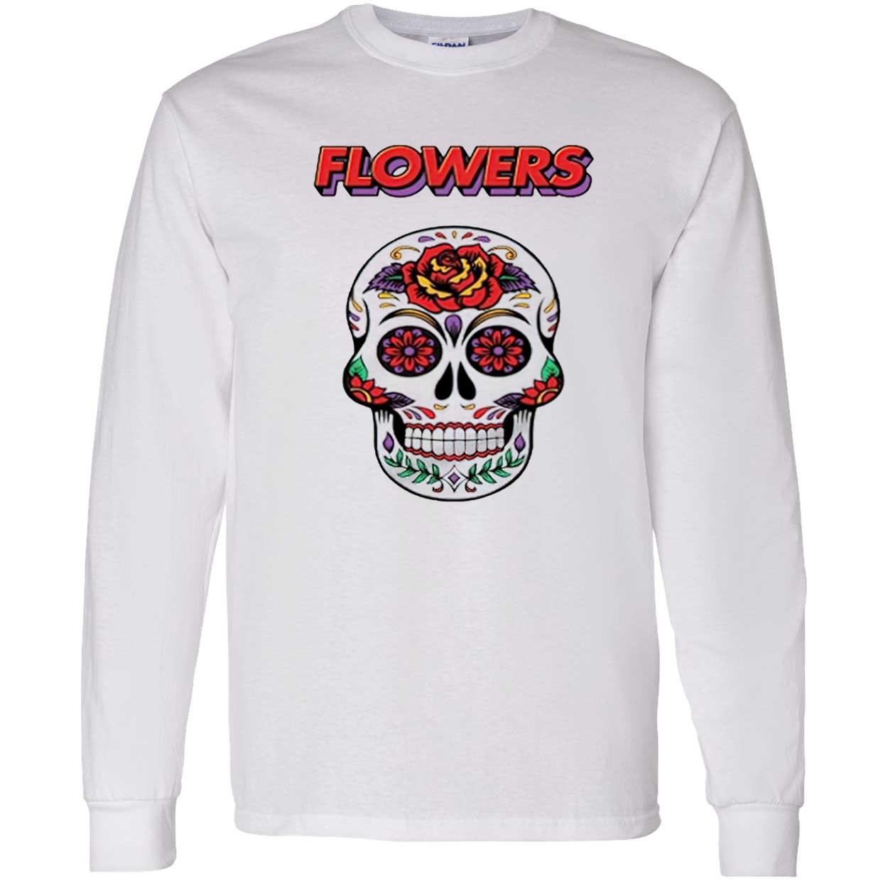 Flowers Miley Cyrus Song Skull Shirt Flowers Miley Cyrus Song Skull Shirt
