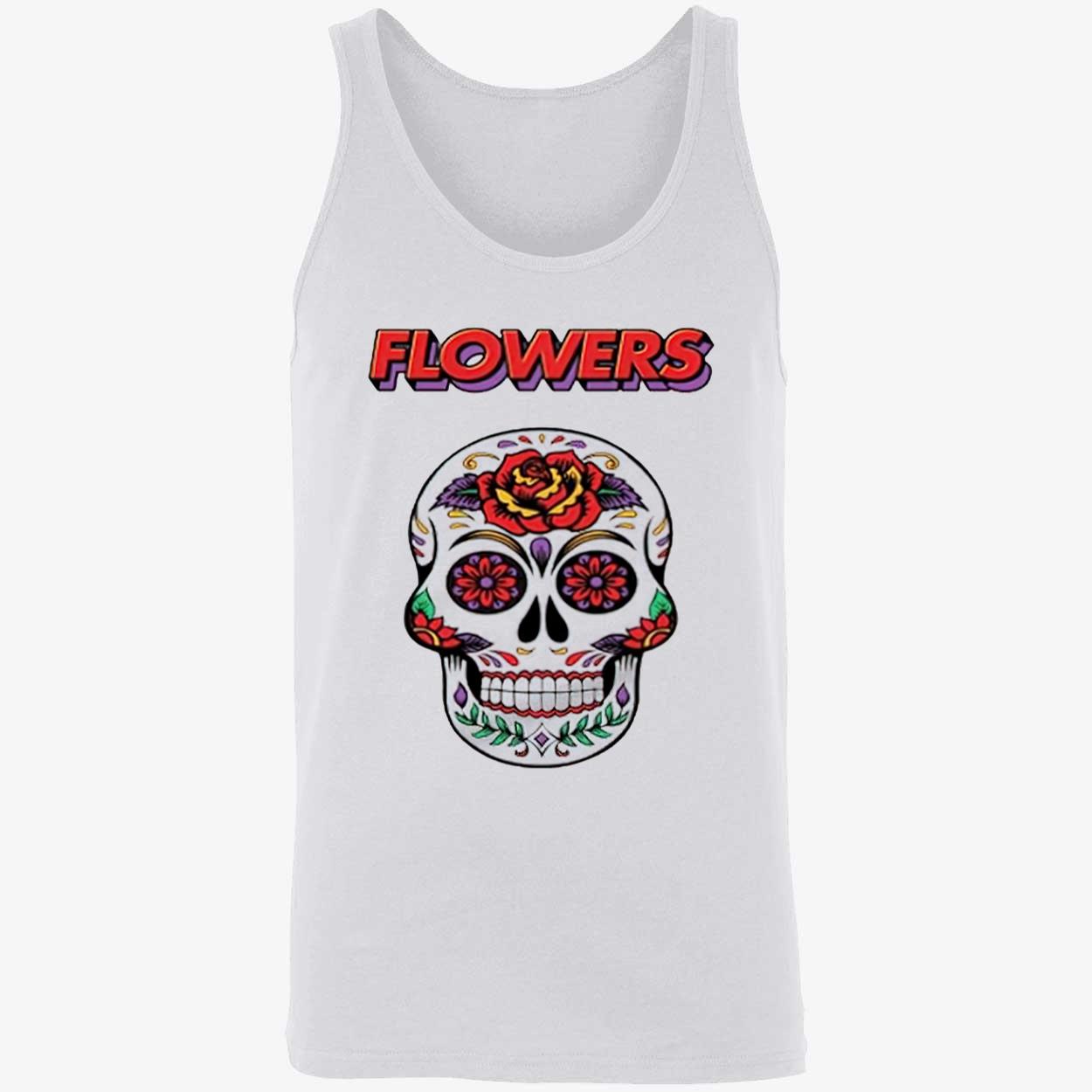 Flowers Miley Cyrus Song Skull Shirt Flowers Miley Cyrus Song Skull Shirt