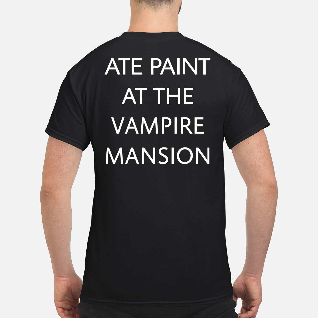 Ate Paint At The Vampire Mansion Back Aop Shirt Ate Paint At The Vampire Mansion Back Aop Shirt