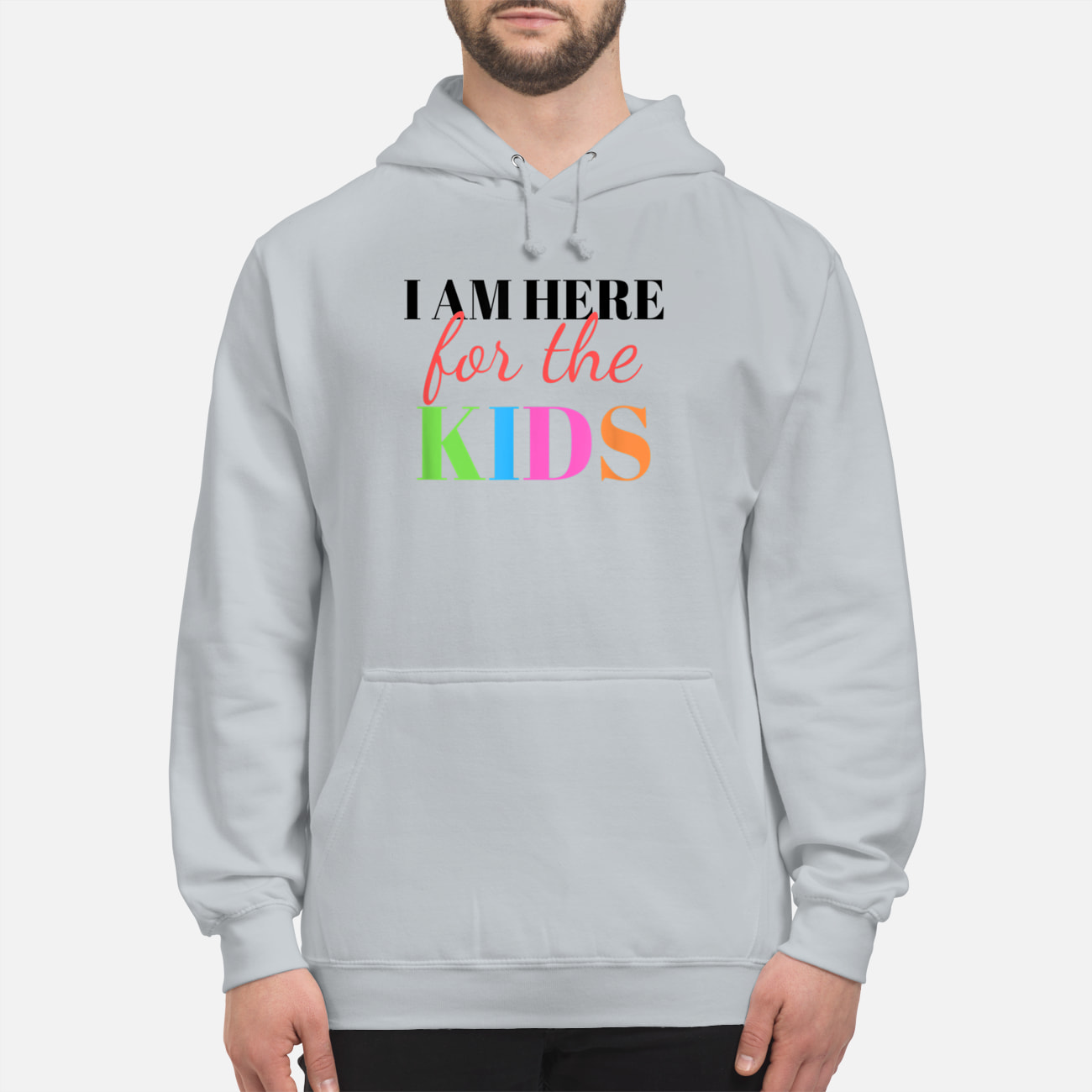 I Am Here For The Kids Shirt I Am Here For The Kids Shirt