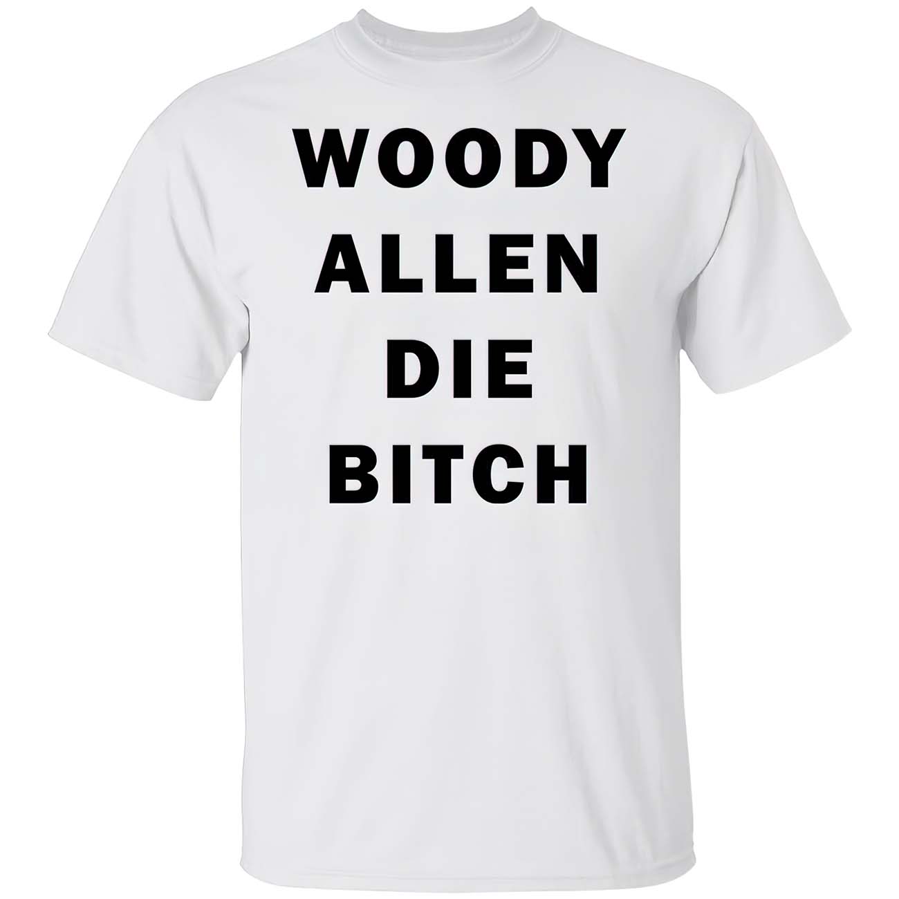 Woody Allen Die Bitch Shirt Woody Allen Die Bitch Shirt