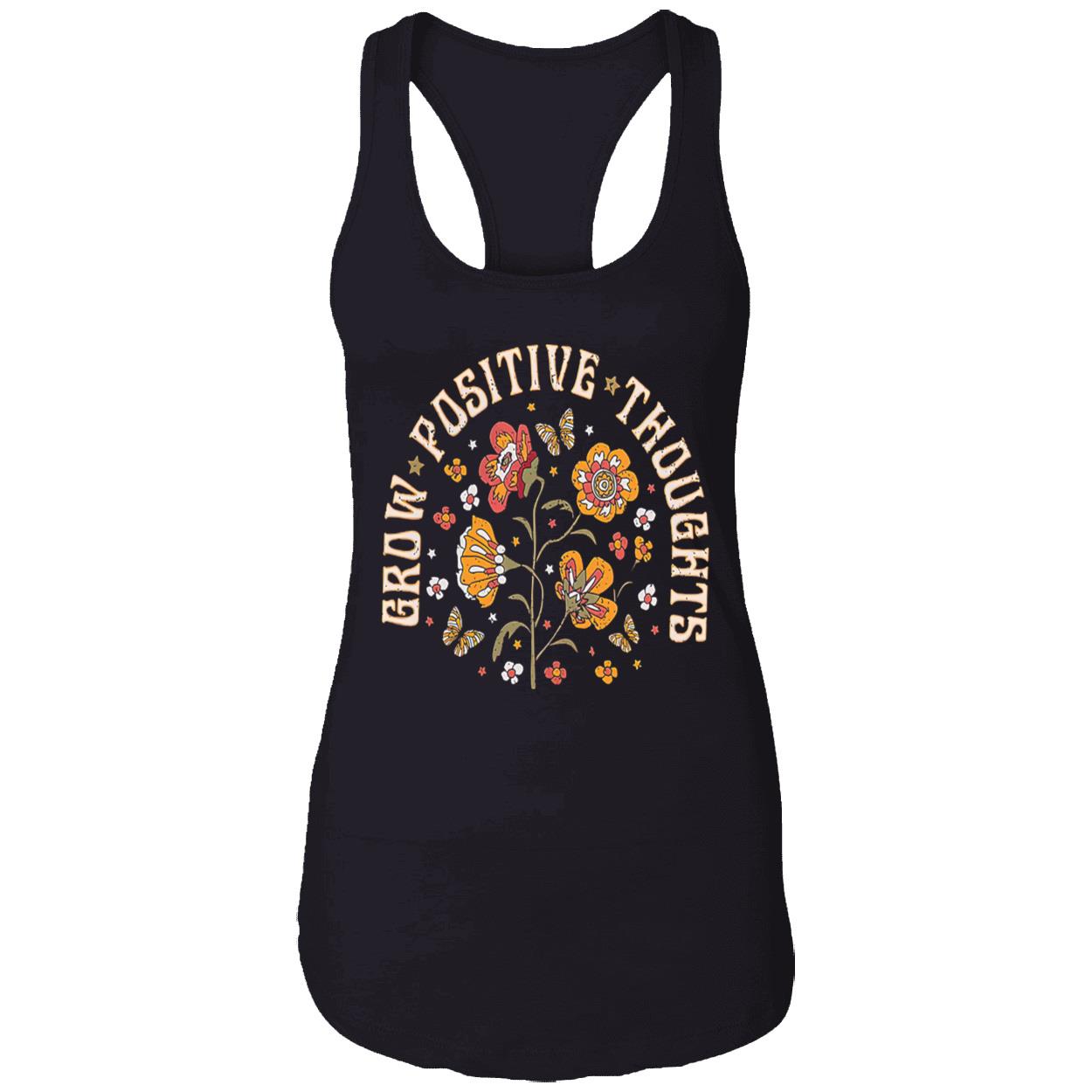 Grow Positive Thoughts Shirt Grow Positive Thoughts Shirt