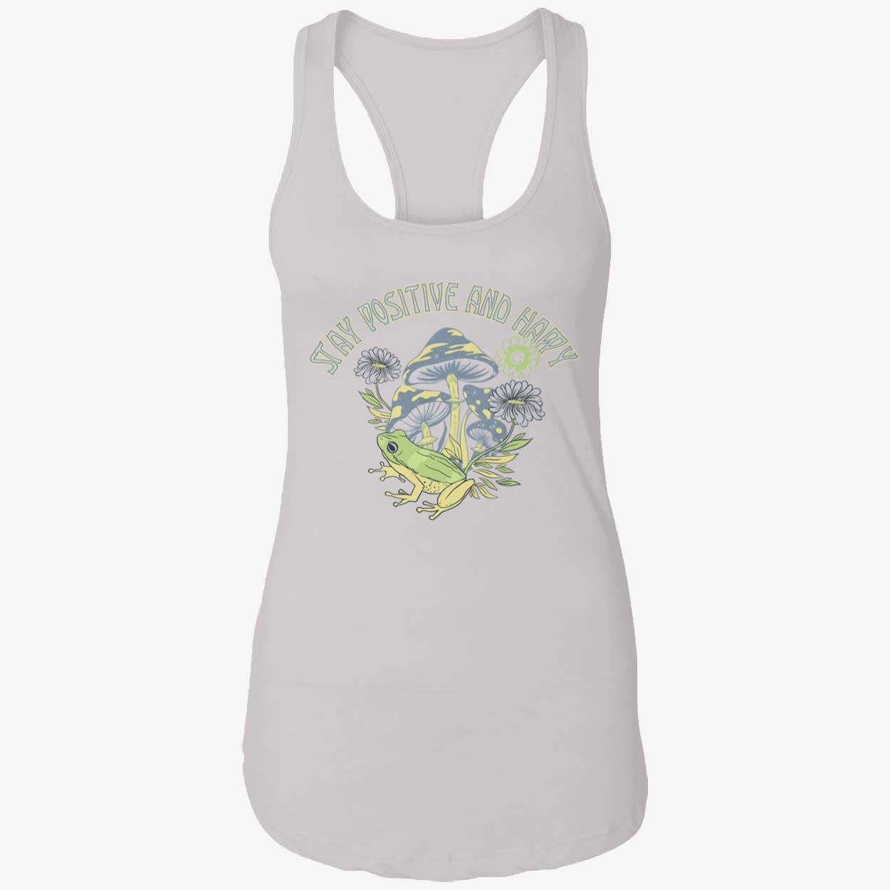 Frog Stay Positive And Happy Shirt Frog Stay Positive And Happy Shirt