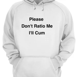 Please Don'T Ratio Me I'Ll C*M Shirt 2 ft1yxfxmkchxj6dgblsv 3.webp