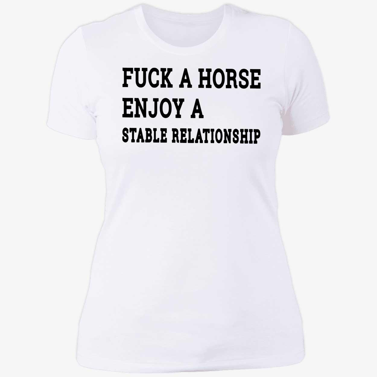F*Ck A Horse Enjoy A Stable Relationship Shirt F*Ck A Horse Enjoy A Stable Relationship Shirt