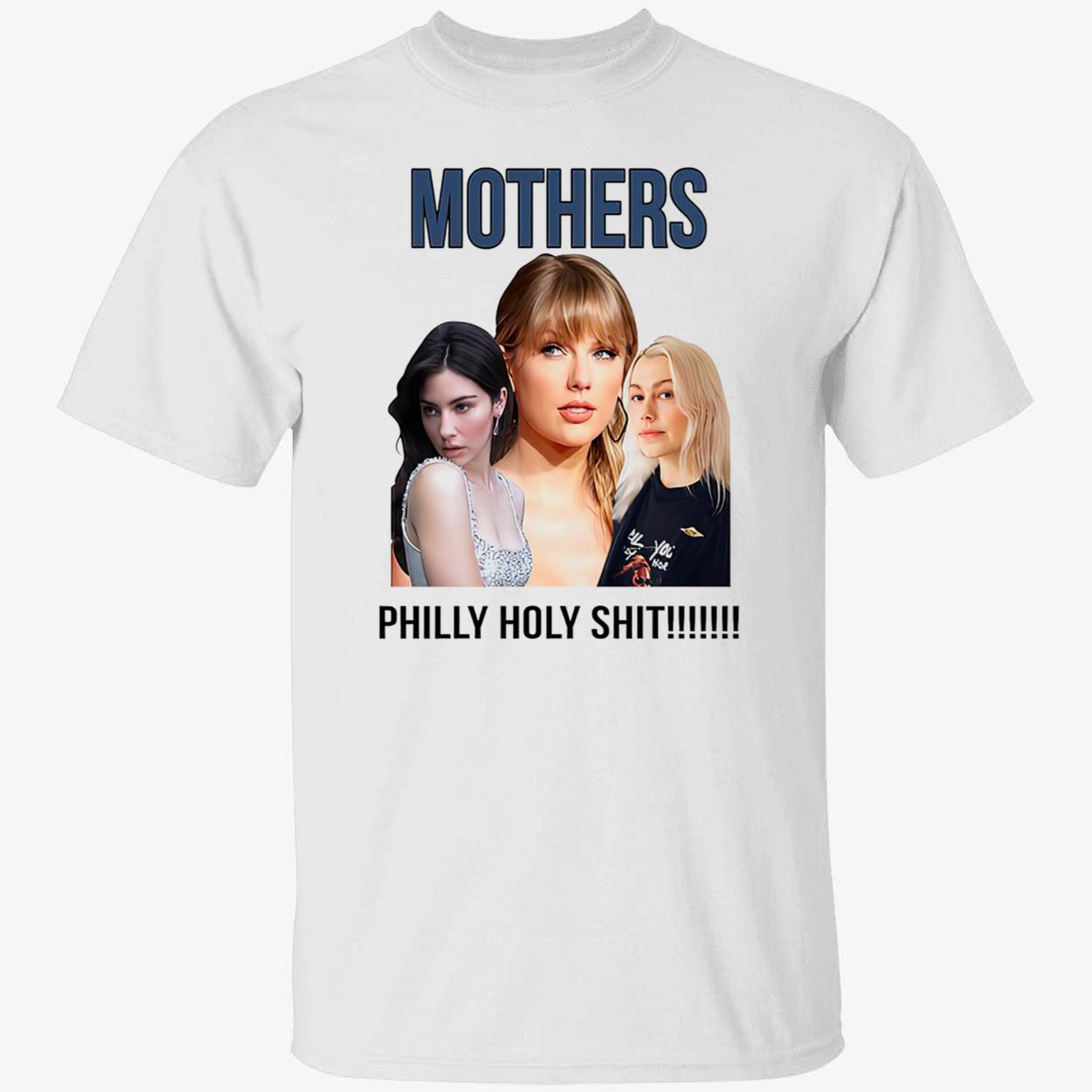 Mothers Philly Holy Sh*T Shirt