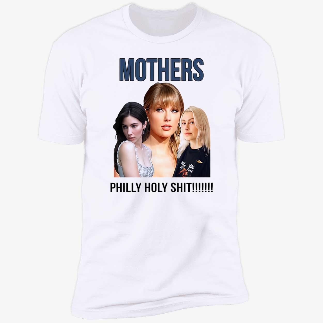 Mothers Philly Holy Sh*T Shirt Mothers Philly Holy Sh*T Shirt
