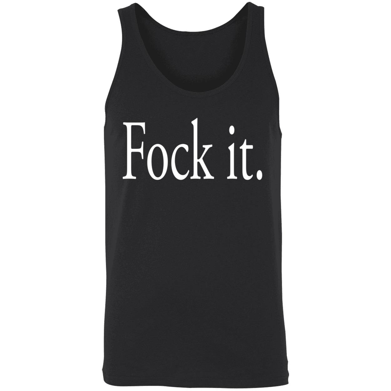 Fock It Shirt Fock It Shirt