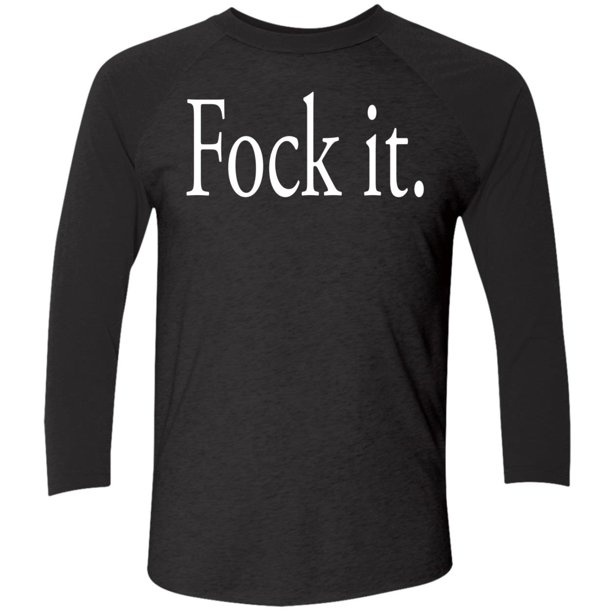 Fock It Shirt Fock It Shirt