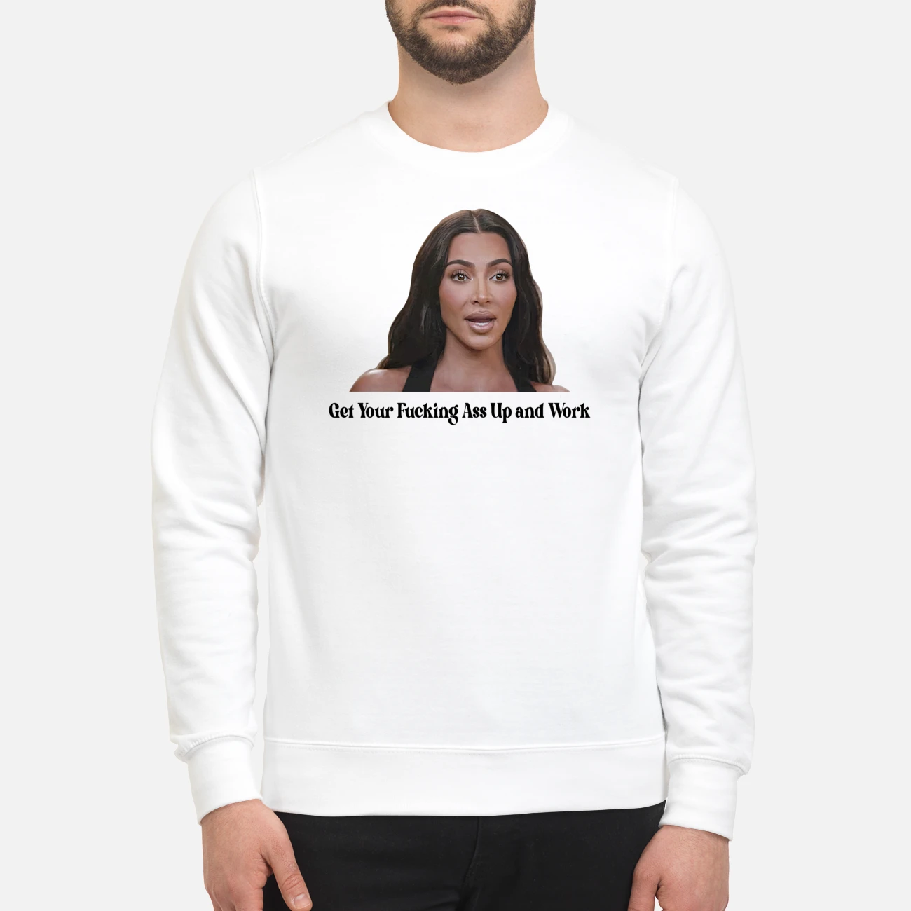 Khloe Kardashian Get Your F*Cking A*S Up And Work Shirt Khloe Kardashian Get Your F*Cking A*S Up And Work Shirt