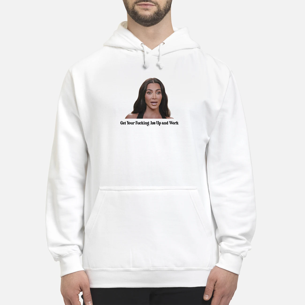 Khloe Kardashian Get Your F*Cking A*S Up And Work Shirt Khloe Kardashian Get Your F*Cking A*S Up And Work Shirt
