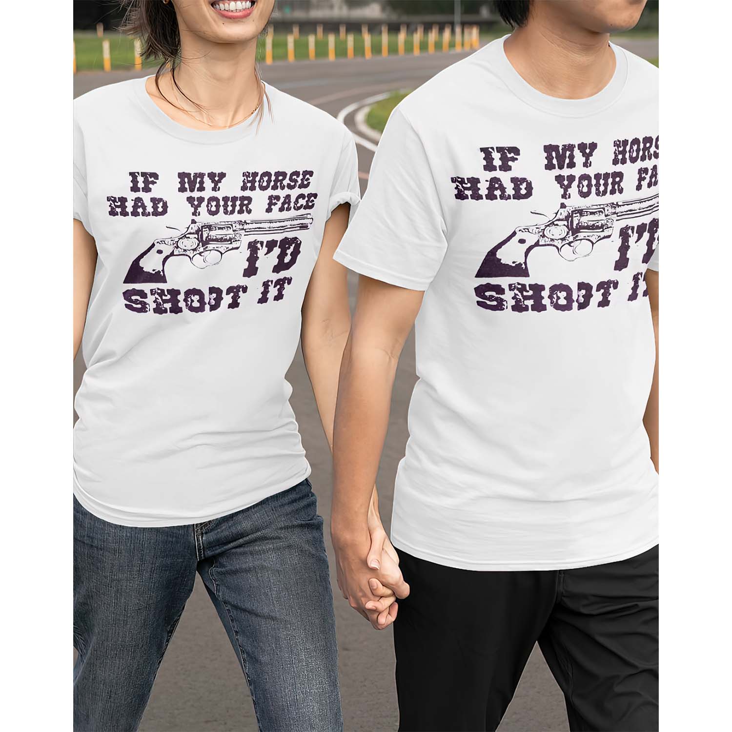 If My Horse Had Your Face I’D Shoot It Shirt If My Horse Had Your Face I’D Shoot It Shirt
