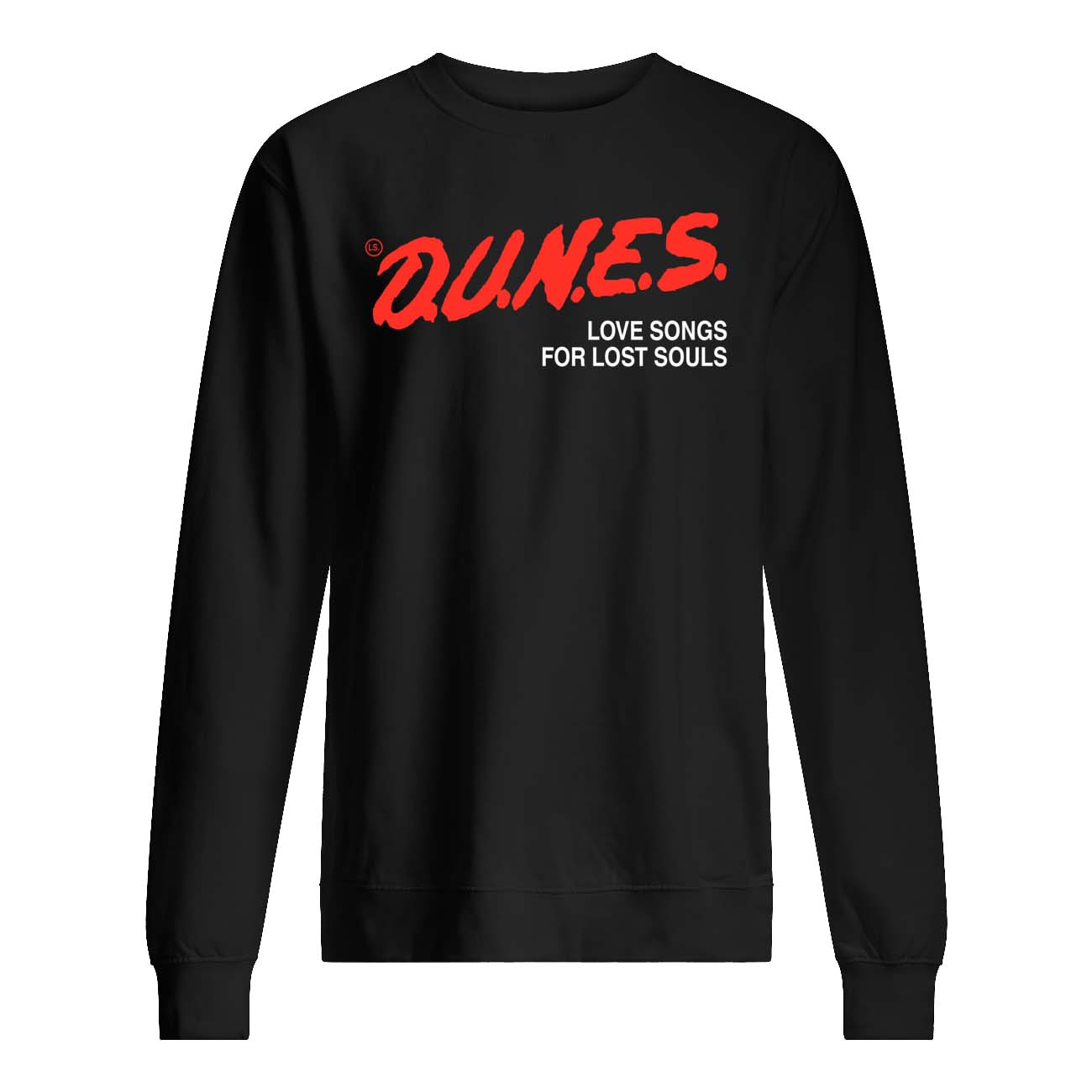 Dunes Love Songs For Lost Souls Shirt Dunes Love Songs For Lost Souls Shirt