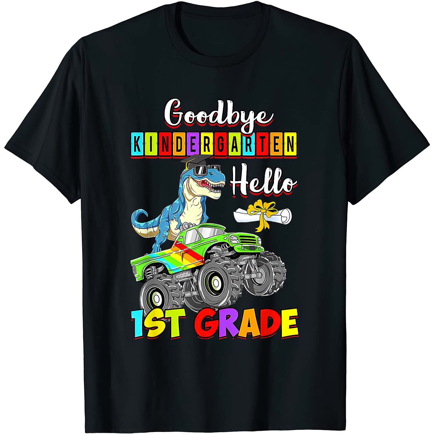 Goodbye Kindergarten Hello 1St Grade Shirt Goodbye Kindergarten Hello 1St Grade Shirt