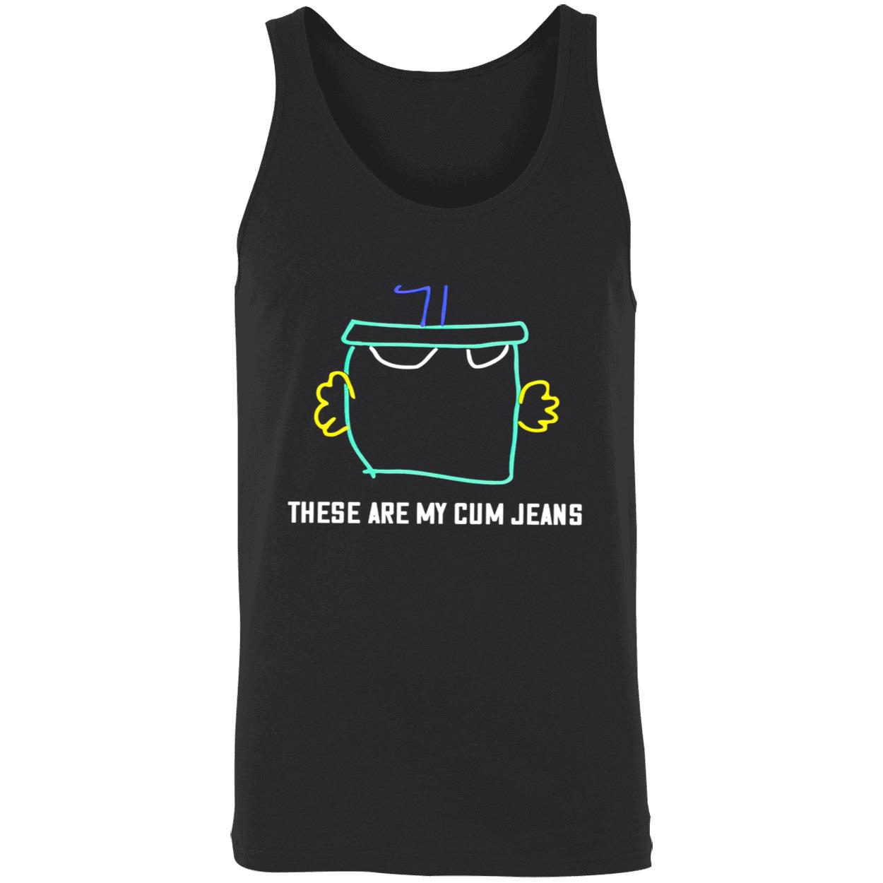 These Are My C*M Jeans Shirt These Are My C*M Jeans Shirt