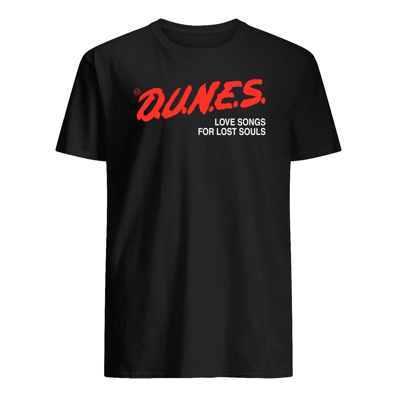 Dunes Love Songs For Lost Souls Shirt Dunes Love Songs For Lost Souls Shirt